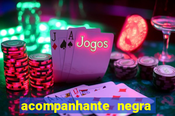 acompanhante negra s o paulo